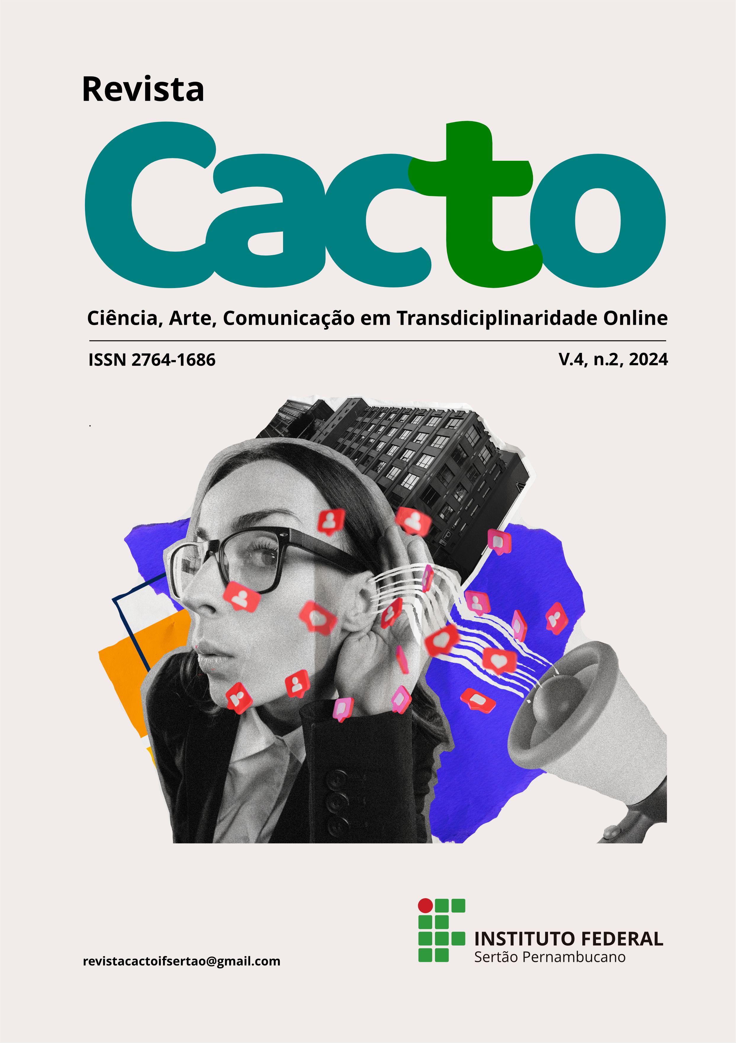 					Afficher Vol. 4 No 2 (2024): Comunicação, Arte e Ciência
				